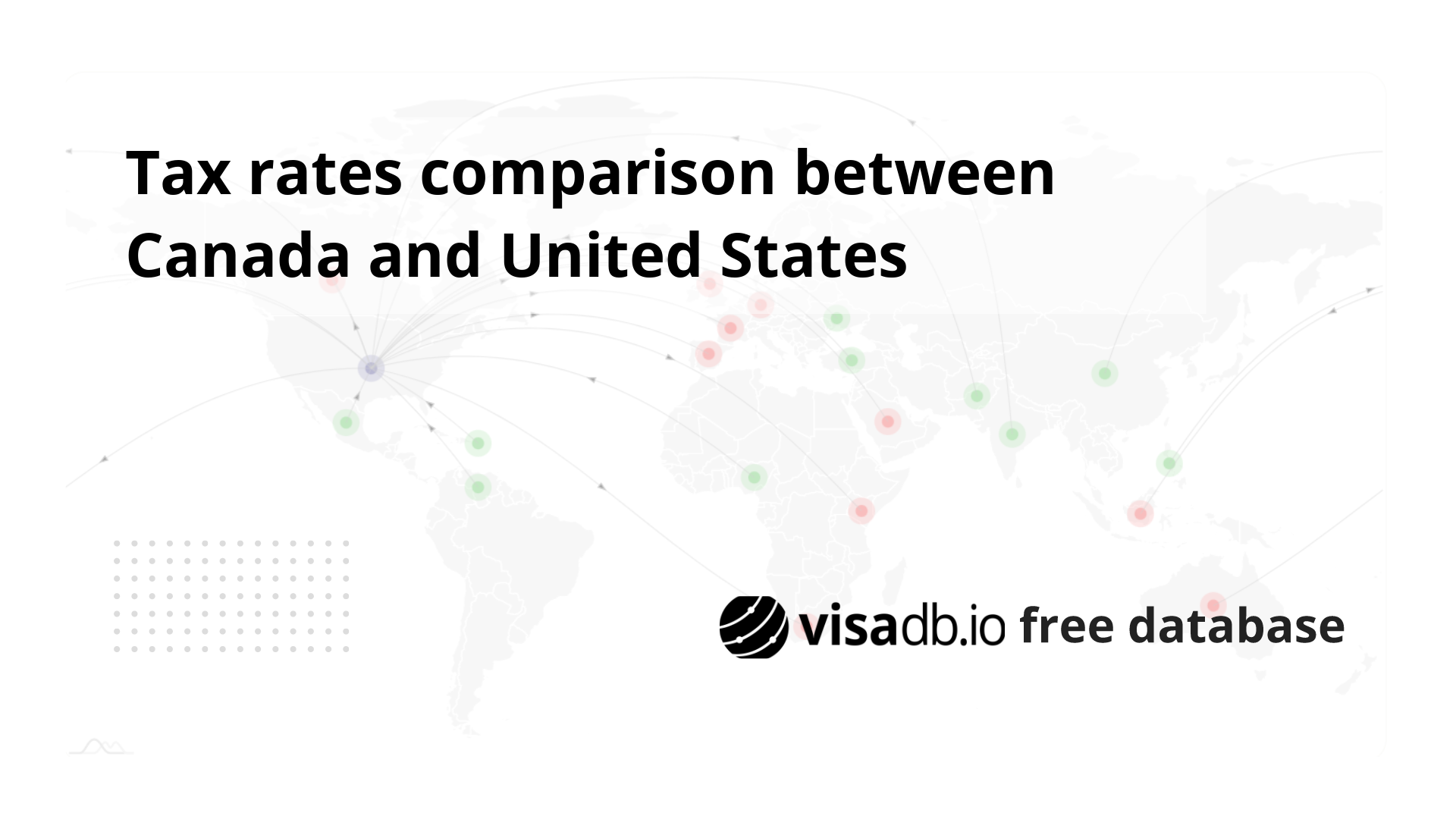 Canada vs United States | Tax rates comparison by Visadb